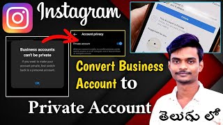 How to convert Instagram public account to private Account / Business account can't be private