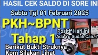 PKH HARI INI_BUKTI HASIL CEK SALDO PKH TAHAP 1 \u0026 BPNT SABTU SORE TGL 01 FEBRUARI CAIR APA BELUM?!?