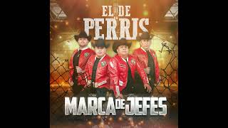 EL DE PERRIS - MARCA DE JEFES