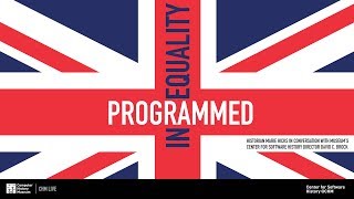 CHM Live | Programmed Inequality