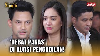 Berhasilkah Setya Bikin Dimas K.O Di Pengadilan!? | Berbagi Suami ANTV Eps 73 FULL