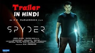 SPYDER Hindi Trailer 2018 | Mahesh Babu | A R Murugadoss | SJ Suriya | Rakul Preet |