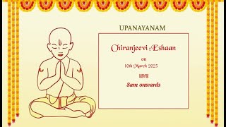 Upanayanam of Eshaan On 10th March 2023 at Utsava Hall,R.A.Puram, Chennai-17