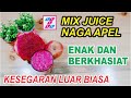 MIX JUS NAGA APEL BAIK UNTUK DAYA TAHAN TUBUH