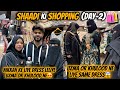 Uzma Aur Khulood Ka Same Dress Zeeshan Ke Nikkah Ka😍Shaadi Ki Shopping Day-2❤️| Aman’s Family