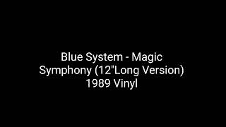Blue System - Magic Symphony (12'' Long Version) 1989 Vinyl_euro disco