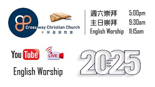 [Crossway] 2025.02.02 English Worship 11:15am