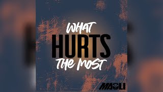 Maoli - What Hurts The Most (Audio)