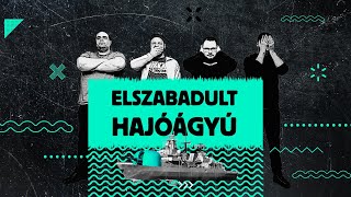 Elszabadult Hajóágyú - Mozgó Objektumvédelem