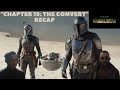 THE MANDALORIAN S3E3 ''THE CONVERT'' RECAP