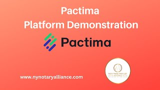 Remote Online Notarization Platform Demonstration with Pactima