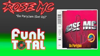 Rose Mc - Da Partyjam (Get Up) - Short Mix