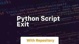 python script exit