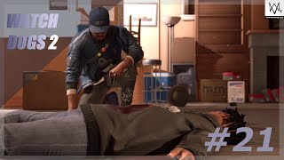 【ウォッチドッグス2】実況なし プレイ動画 #21 WATCH DOGS2