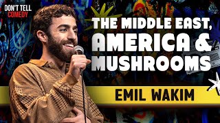 The Middle East, America, & Mushrooms | Emil Wakim | Stand Up Comedy