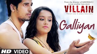 Galliyan Full Song || Ek Villain 💗Ankit Tiwari  Sidharth Malhotra  Shraddha Kapoor