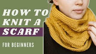 How to Knit a Circle Scarf | FREE & EASY Beginner Scarf Knitting Tutorial