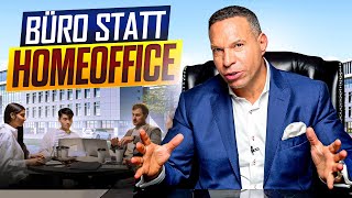 Kein HOMEOFFICE mehr - Warum Unternehmen ZURÜCK ins Büro wollen.