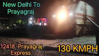 12418 Prayagraj Express with Relaxing Track Sound At 130KMPH 🤯 #indianrailways