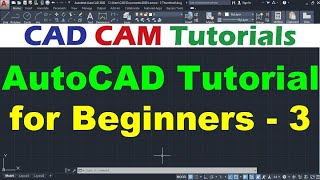 AutoCAD Tutorial for Beginners - 3