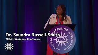 NSA Storytellers | Dr Saundra Russell Smith | 2024 National Stuttering Association Annual Conference