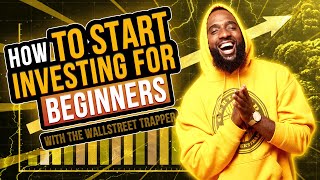WallStreet Trapper - Investing For Beginners [with the Wallstreet Trapper]