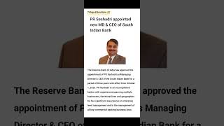 PR Seshadri appointed as new MD \u0026 CEO of South Indian Bank | Current Affairs in Shorts