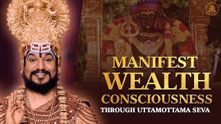 🔴Unlocking #Abundance: Manifesting #Wealth with Uttamottama Seva