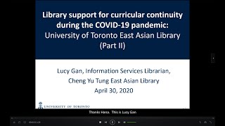 Library Support for curricular continuity during the COVID-19 pandemic: U of T East Asia Library (2)