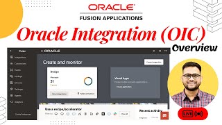 Oracle Integration Cloud | OIC | OIC Overview | oracle integration cloud | oracle oic Tutorial