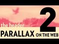 Parallax On The Web (Part 2) – Parallax Header