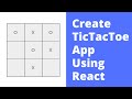 Build Tic-Tac-Toe Game using React | HTML, CSS & JavaScript
