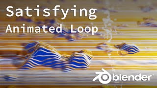 Make a Satisfying Animated Loop || Displaced Bands || Blender 2.82