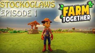 Lets Play Farm Together - Episode 1