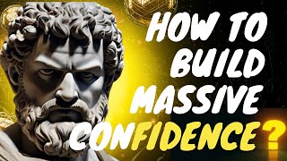 "10 Ways to Boost Confidence Fast | Stoicism Tips from Marcus Aurelius"