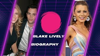 Blake Lively Bio: Unveiling the Enigmatic Star's Journey