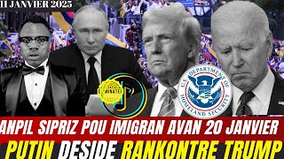 MEN SAK BON ZEN,PREZIDAN BIDEN KANPE ANFAS DEPORTATION MASIV DONAL TRUMP LA ,RANKONT PUTINE AK TRUMP