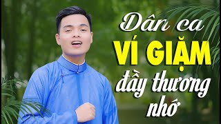 Liên Khúc Dân Ca Ví Giặm Đầy Nhớ Thương | Mời Trầu, Lung linh hồn quê Xứ Nghệ - Văn Sang