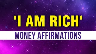 50+ 'I AM' Affirmations For Money | Attract Money, Wealth, Abundance, Prosperity | Manifest