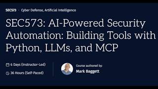SANS SEC573 AI Powered Security Automation - Building Tools with Python, LLMs and MCP Laptop Setup