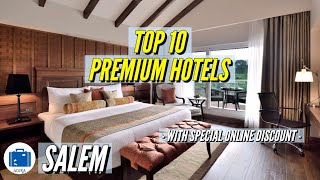 Top 10 Hotels In Salem | Best Place To Stay In Salem (WITH DISCOUNT)