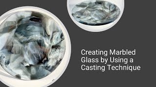 Fused Glass Project - Creating Marbled Glass by Using a Casting Technique #fusedglass #casting