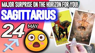Sagittarius ♐😲MAJOR SURPRISE ON THE HORIZON FOR YOU❗️💖 horoscope for today MAY 24 2026 ♐ tarot