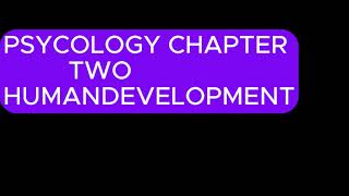 PSYCOLOGY CHAPTER 2 HUMAN DEVELOPMENT QUST.