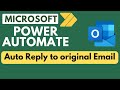 Power Automate: Automatically Reply to the original email