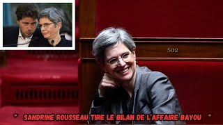 Sandrine Rousseau tire le bilan de l’affaire Bayou