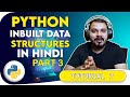 Tutorial 7- Python Sets, Dictionaries And Tuples And Its Inbuilt Functions In Hindi
