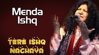 Menda Ishq | Abida Parveen | ( Album: Tere Ishq Nachaya ) | Music Today