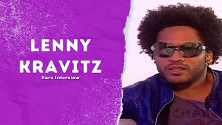 Lenny Kravitz Rare Interview