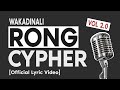 Wakadinali - Rong Cypher Vol 2.0 Ft Kitu Sewer, Elisha Elai, Katapila (official Lyric Video)